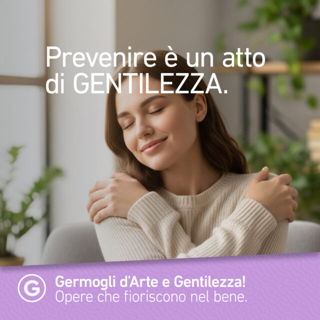 La prevenzione è diventata consapevolezza.